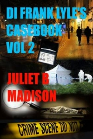 Kniha Di Frank Lyle's Casebook Vol 2 Juliet B Madison