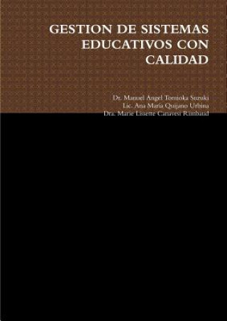 Kniha Gestion De Sistemas Educativos Con Calidad Dra. Marie Lissette Canavesi Rimbaud