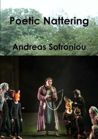 Knjiga Poetic Nattering Andreas Sofroniou