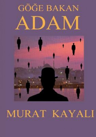 Kniha Goge Bakan Adam Murat Kayali