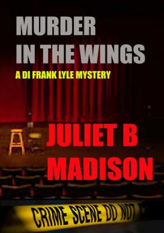 Buch Murder in the Wings (A Di Frank Lyle Mystery) Juliet B Madison