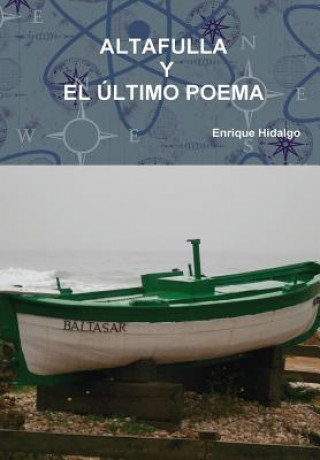 Книга Altafulla Y El Ultimo Poema Enrique Hidalgo