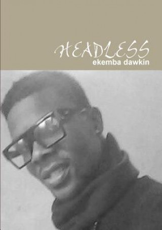 Knjiga Headless Ekemba Dawkin