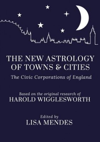 Libro New Astrology of Towns and Cities Harold Wigglesworth