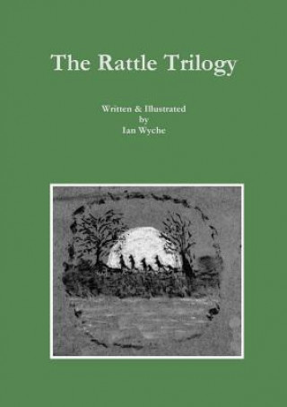 Livre Rattle Trilogy Ian Wyche