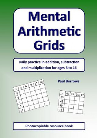 Knjiga Mental Arithmetic Grids Paul Borrows