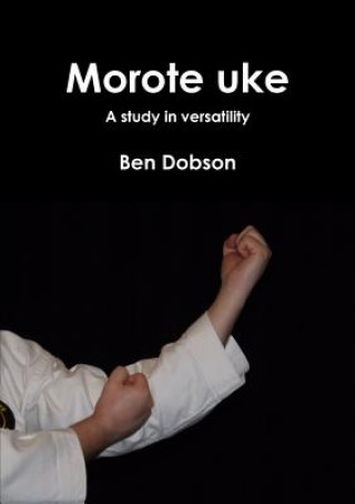 Carte Morote uke Ben Dobson