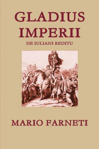 Kniha Gladius Imperii MARIO FARNETI