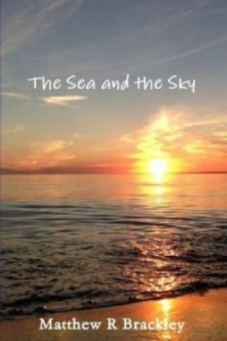 Carte Sea and the Sky Matthew R Brackley