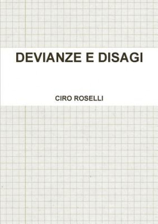 Könyv Devianze E Disagi CIRO ROSELLI