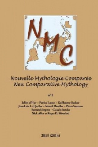 Kniha Nouvelle Mythologie Comparee / New Comparative Mythology Vol. 1 Guillaume Oudaer