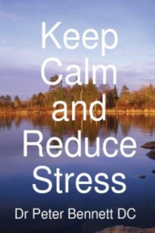 Książka Keep Calm and Reduce Stress Bennett