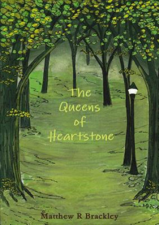 Buch Queens of Heartstone Matthew R Brackley