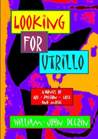 Book Looking for Utrillo William-John Deerin