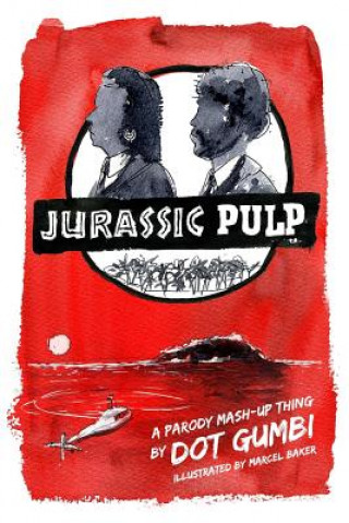 Kniha Jurassic Pulp Marcel Baker