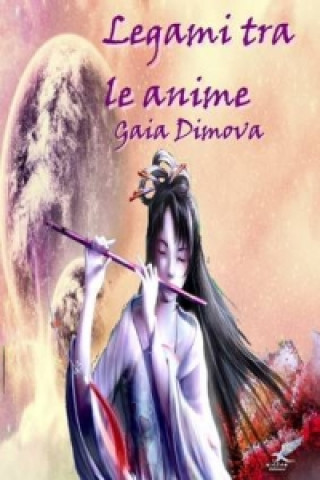 Książka Legami Tra Le Anime Gaia Dimova