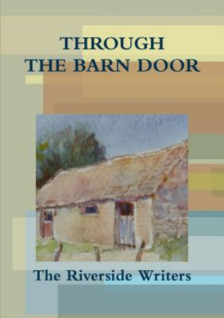 Carte Through the Barn Door Riverside Writers