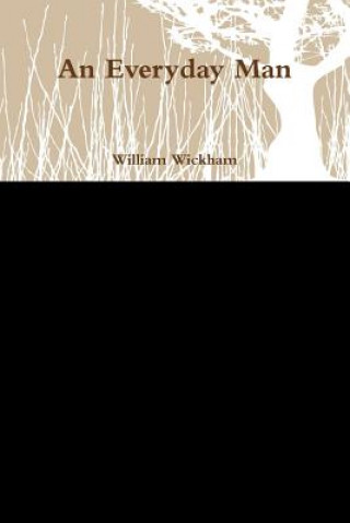 Carte Everyday Man William Wickham