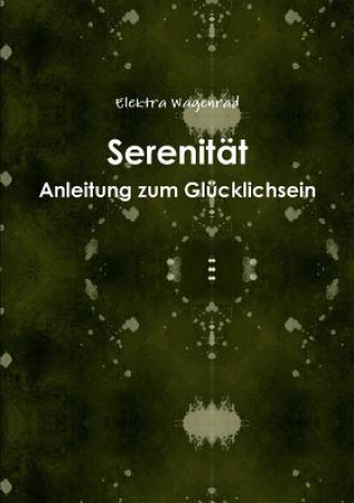 Könyv Serenitat Elektra Wagenrad