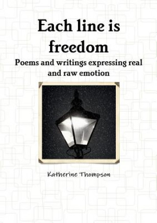 Kniha Each Line is Freedom Katherine Thompson