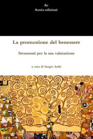 Kniha Promozione Del Benessere. Strumenti Per La Sua Valutazione Sergio Ardis