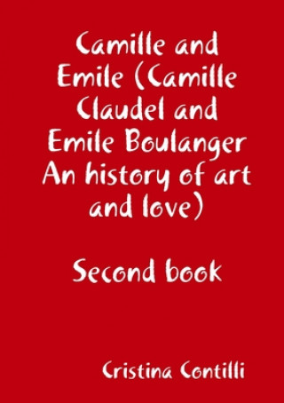 Book Camille and Emile Second book Cristina Contilli