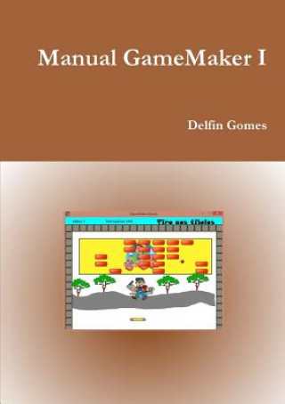 Kniha Manual Game Maker I Delfin Gomes