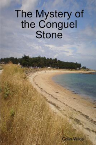Книга Mystery of the Conguel Stone Colin Wilce