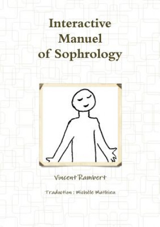 Könyv Interactive Manuel of Sophrology Vincent Rambert