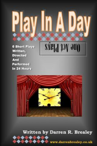 Könyv Play in A Day - One Act Plays Darren Brealey