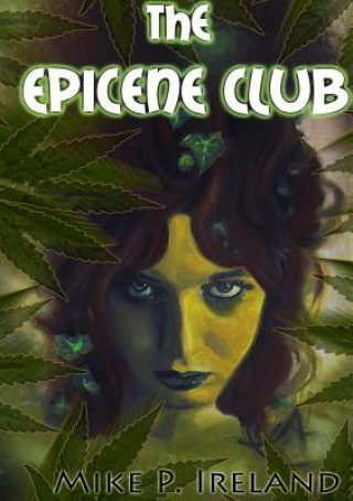 Книга Epicene Club Mike P Ireland