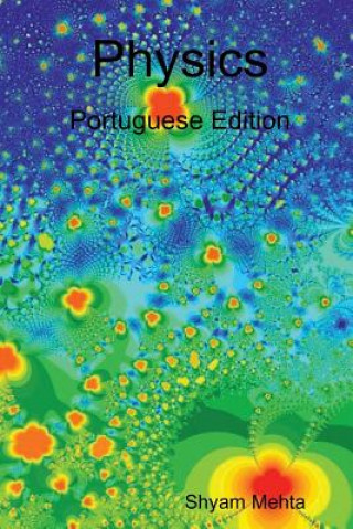 Könyv Physics: Portuguese Edition Shyam Mehta