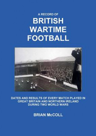Carte Record of British Wartime Football Brian McColl