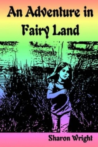 Kniha Adventure in Fariy Land Wright