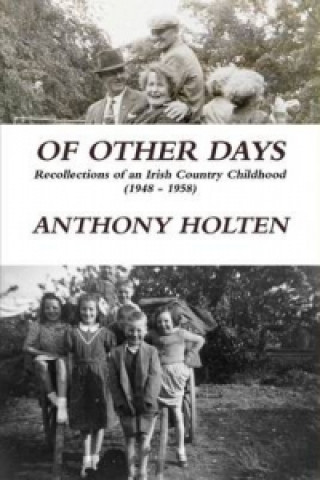 Książka Of Other Days Anthony Holten