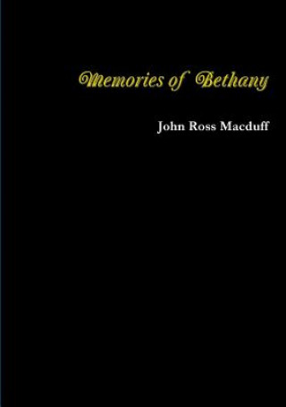 Książka Memories of Bethany John Ross Macduff