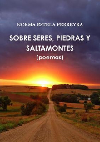 Buch Sobre Seres, Piedras Y Saltamontes Norma Estela Ferreyra