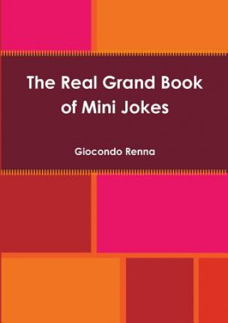 Kniha Real Grand Book of Mini Jokes Giocondo Renna