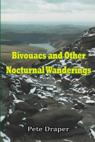 Kniha Bivouacs and Other Nocturnal Wanderings Draper