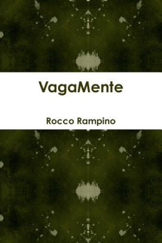 Kniha Vagamente Rocco Rampino