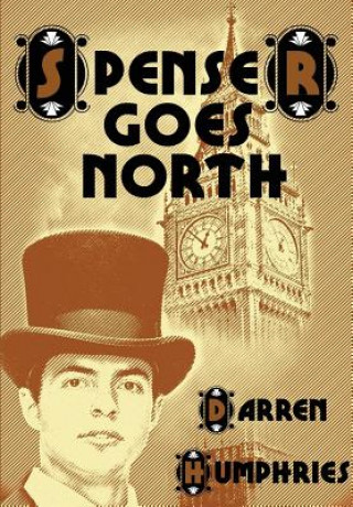 Könyv Spenser Goes North Darren Humphries
