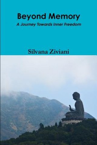 Carte Beyond Memory Silvana Ziviani