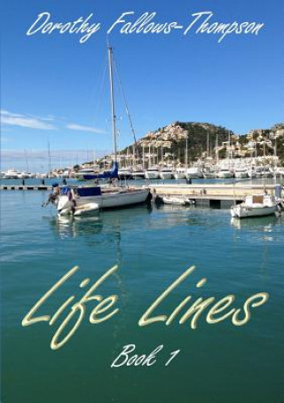 Livre Life Lines: Book 1 Dorothy Fallows-Thompson