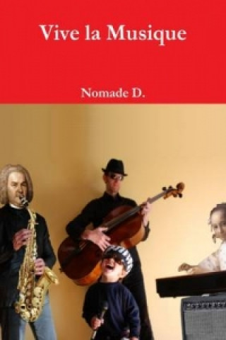 Kniha Vive La Musique Nomade D