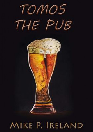 Buch Tomos the Pub Mike P Ireland