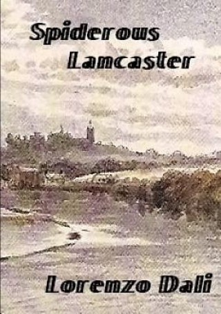 Könyv Spiderous Lancaster Lorenzo Dali