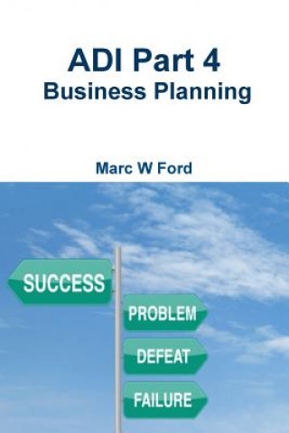 Könyv Adi Part 4 - Business Planning Marc W Ford
