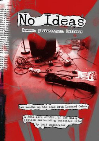 Kniha No Ideas - Leaner, Picturesquer, Betterer Leif Bodnarchuk