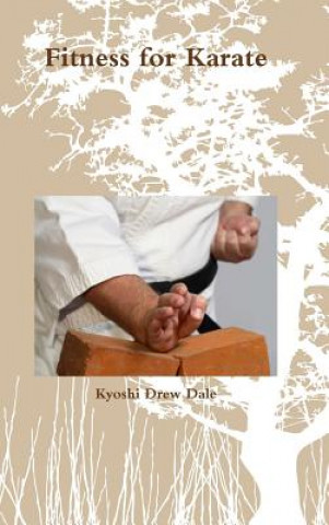 Kniha Fitness for Karate Kyoshi Drew Dale