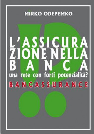 Książka L'Assicurazione Nella Banca. Bancassurance Mirko Odepemko